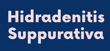 Hidradenitis Suppurativa